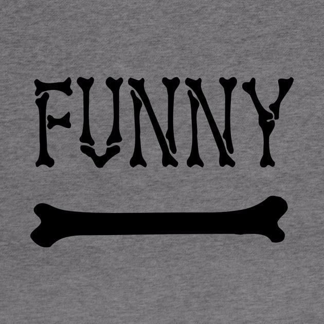 Funny Bone (Black on White) by VernenInk